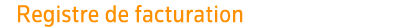 Registre de facturation